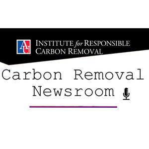 Luister naar Carbon Removal Newsroom in de app