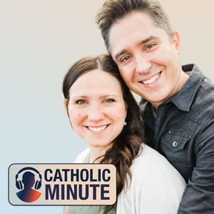Luister naar Catholic Minute in de app