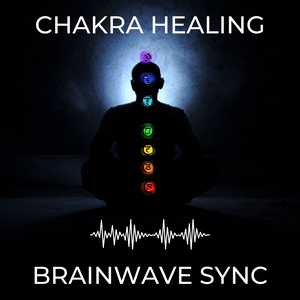 Luister naar Chakra Healing and Brainwave Sync in de app