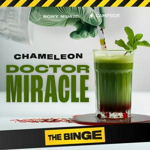 Luister naar Chameleon: Dr. Miracle in de app