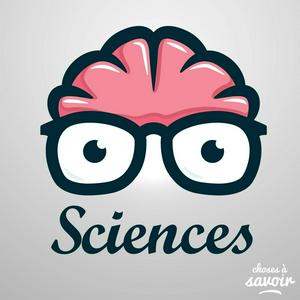 Luister naar Choses à Savoir SCIENCES in de app