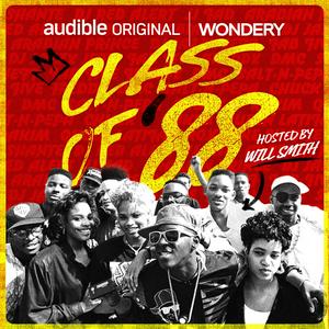 Luister naar Class of '88 with Will Smith in de app