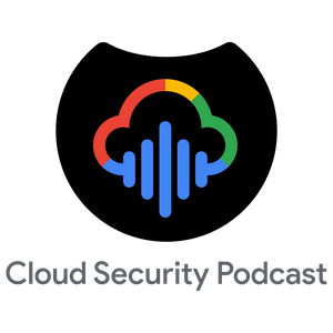 Luister naar Cloud Security Podcast by Google in de app