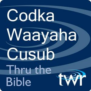 Luister naar Codka Waayaha Cusub @ttb.twr.org/somali in de app