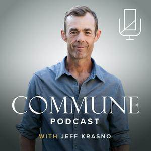 Luister naar Commune with Jeff Krasno in de app