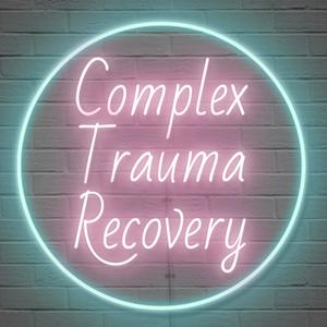 Luister naar Complex Trauma Recovery in de app