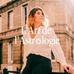 Luister naar L'Art de l'Astrologie in de app