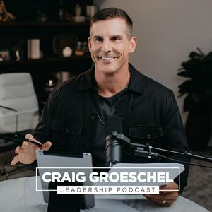 Luister naar Craig Groeschel Leadership Podcast in de app