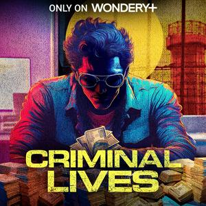 Luister naar Criminal Lives in de app