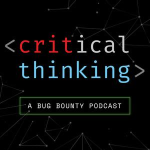 Luister naar Critical Thinking - Bug Bounty Podcast in de app