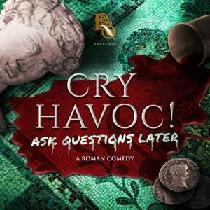Luister naar Cry Havoc! Ask Questions Later in de app