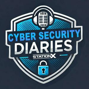 Luister naar Cyber Security Diaries from StationX in de app