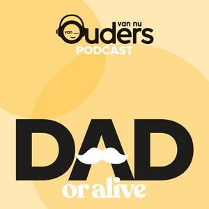 Luister naar Dad or Alive in de app