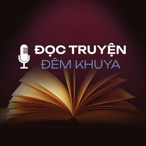 Luister naar Đài Hà Nội | Đọc truyện đêm khuya in de app