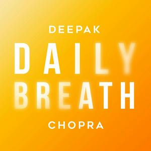 Luister naar Daily Breath with Deepak Chopra in de app