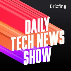 Luister naar Daily Tech News Show in de app