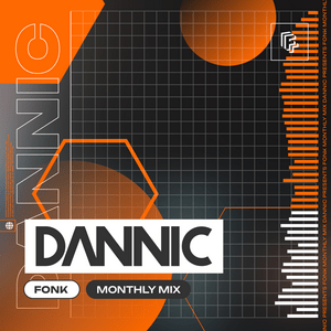 Luister naar Dannic presents Fonk Monthly Mix in de app