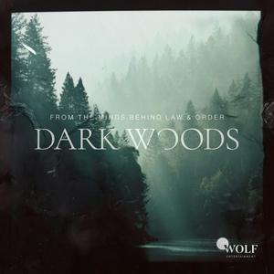 Luister naar Dark Woods in de app