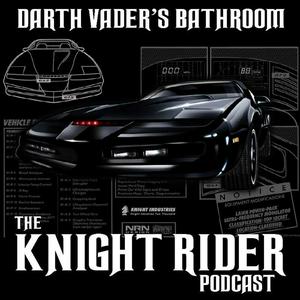 Luister naar Darth Vader's Bathroom : THE Knight Rider Podcast in de app