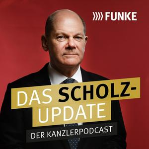 Luister naar Das Scholz-Update - der Kanzler im Fokus in de app