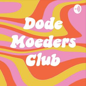 Luister naar De Dode Moeders Club in de app