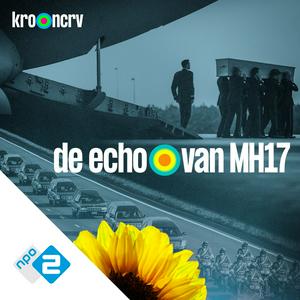 Luister naar De echo van MH17 in de app