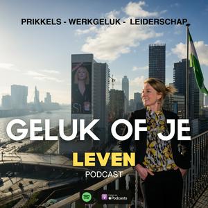 Geluk of je Leven Podcast