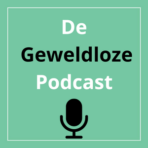 Luister naar De Geweldloze Podcast - Over opvoeden en zo! in de app