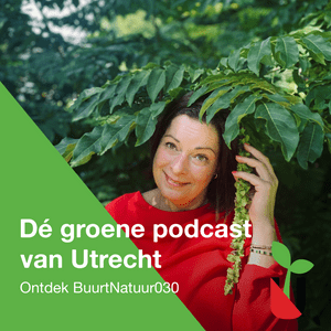 Luister naar Dé groene podcast van Utrecht in de app