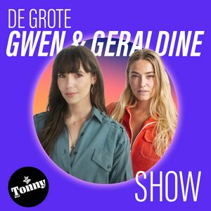 Luister naar De Grote Gwen en Geraldine Show in de app