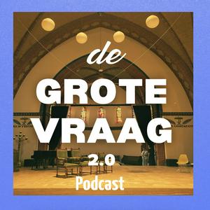 Luister naar De Grote Vraag 2.0 in de app