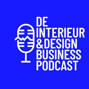 De Interieur en Design Business Podcast