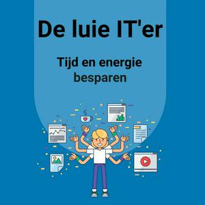 Luister naar De luie IT'er: de podcast in de app