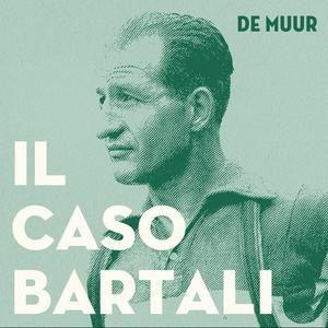 Luister naar De Muur: Il Caso Bartali in de app