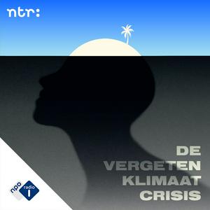 Luister naar De Vergeten Klimaatcrisis in de app