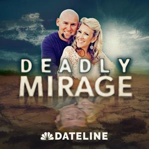 Luister naar Deadly Mirage in de app