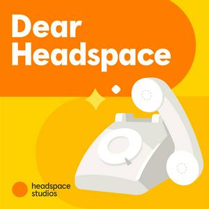 Luister naar Dear Headspace in de app