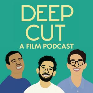 Deep Cut: A Film Podcast