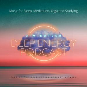 Luister naar Deep Energy Podcast - Music for Sleep, Meditation, Yoga and Studying in de app