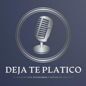 Deja te platico