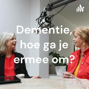 Luister naar Dementie, hoe ga je ermee om? in de app