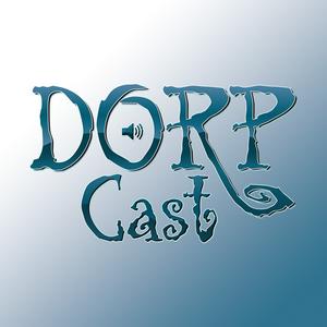 Der DORPCast