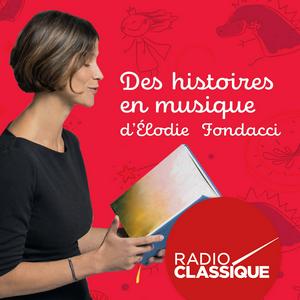 Luister naar Des histoires en musique d'Elodie Fondacci in de app