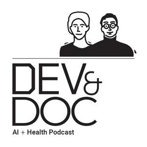 Luister naar Dev and Doc: AI For Healthcare Podcast in de app