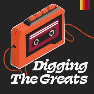 Luister naar Digging The Greats Podcast in de app