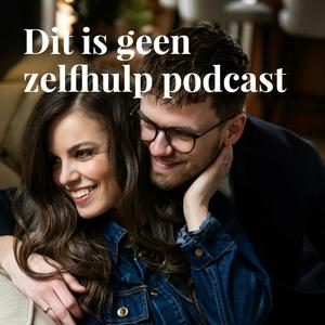 Luister naar Dit is geen zelfhulp podcast in de app