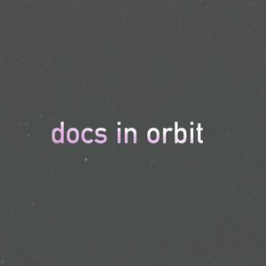 Docs in Orbit