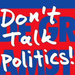 Luister naar Don’t Talk Politics! in de app