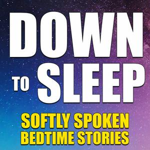 Luister naar Down To Sleep (Audiobooks & Bedtime Stories) in de app