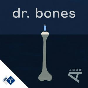 Luister naar Dr. Bones in de app